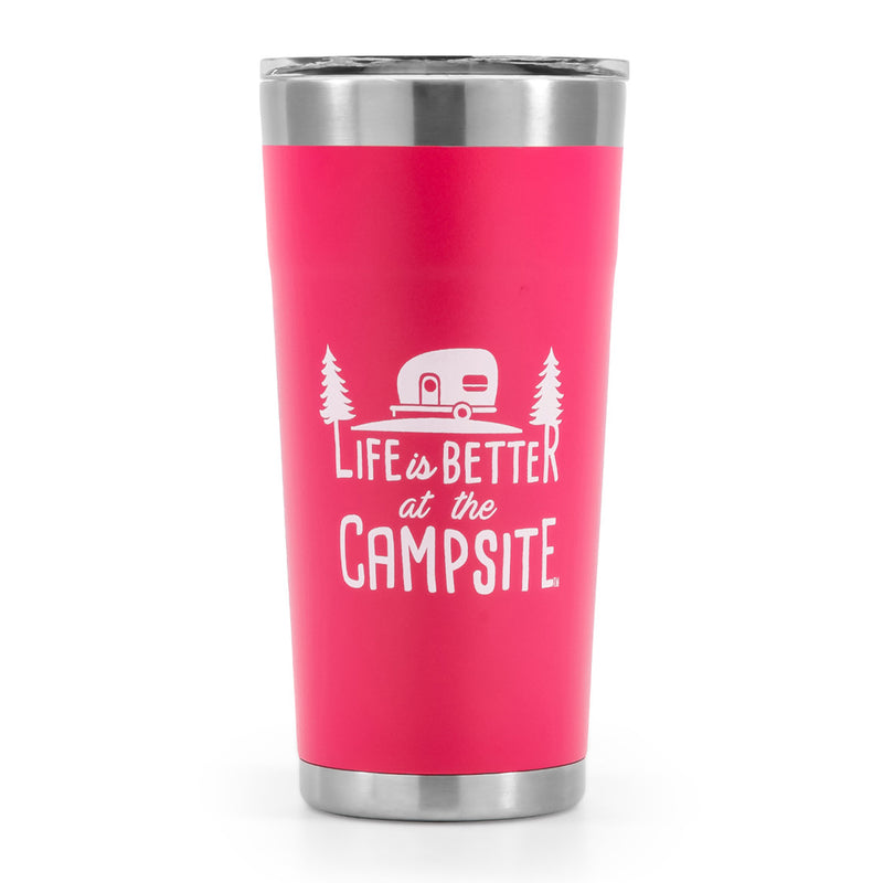 Life Is Better At The Campsite 20 oz. Tumblers