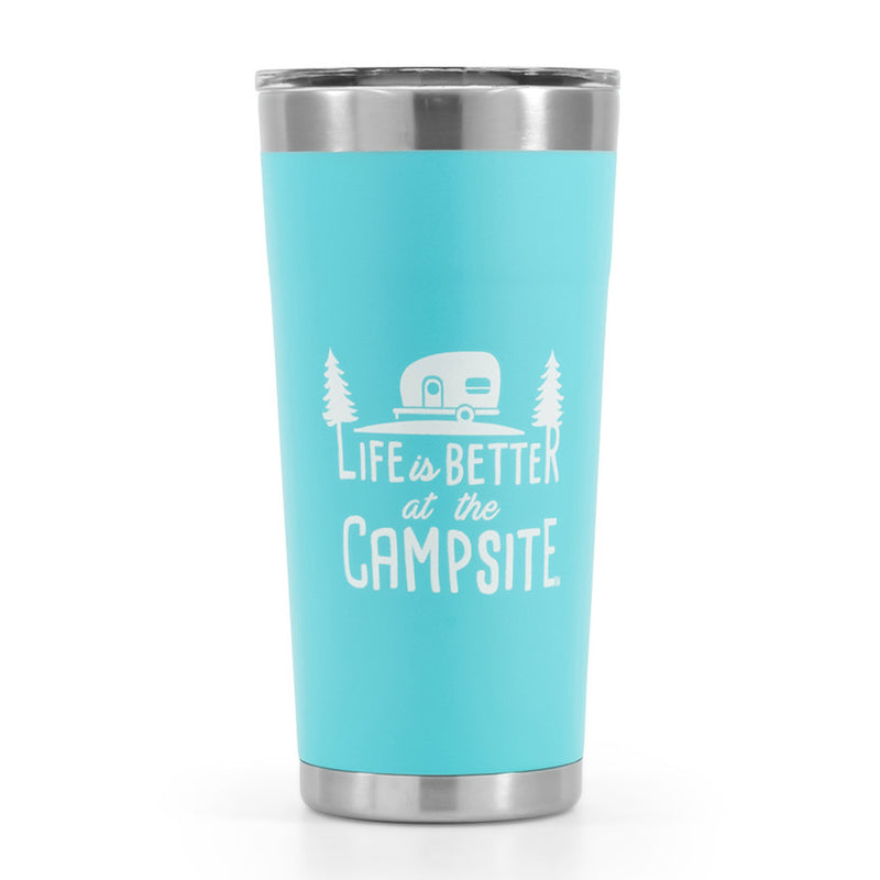 Life Is Better At The Campsite 20 oz. Tumblers